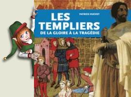 Les Templiers - De la gloire à la tragédie Broché 14,90 €
