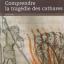 Comprendre la tragédie des cathares Comprendre la tragédie des cathares