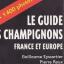 Le guide des champignons - France et Europe