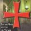 Les Templiers - Les archives secrètes du Vatican