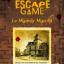 ESCAPE GAME disponible toute l'année Boutique du Champignon 04 68 05 94 76