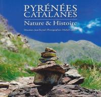 Pyrénées Catalanes: Nature§ Histoire  Broché 25€